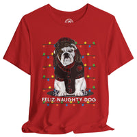 Feliz Naughty Dog – Funny Bulldog Christmas Shirt