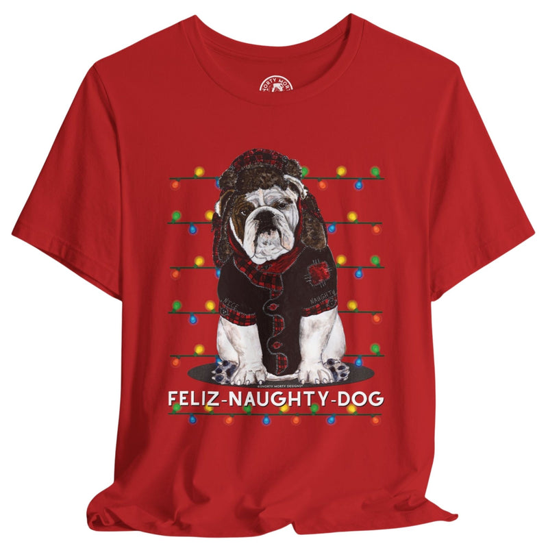 Feliz Naughty Dog – Funny Bulldog Christmas Shirt