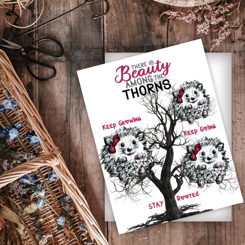 Beauty Among Thorns Card