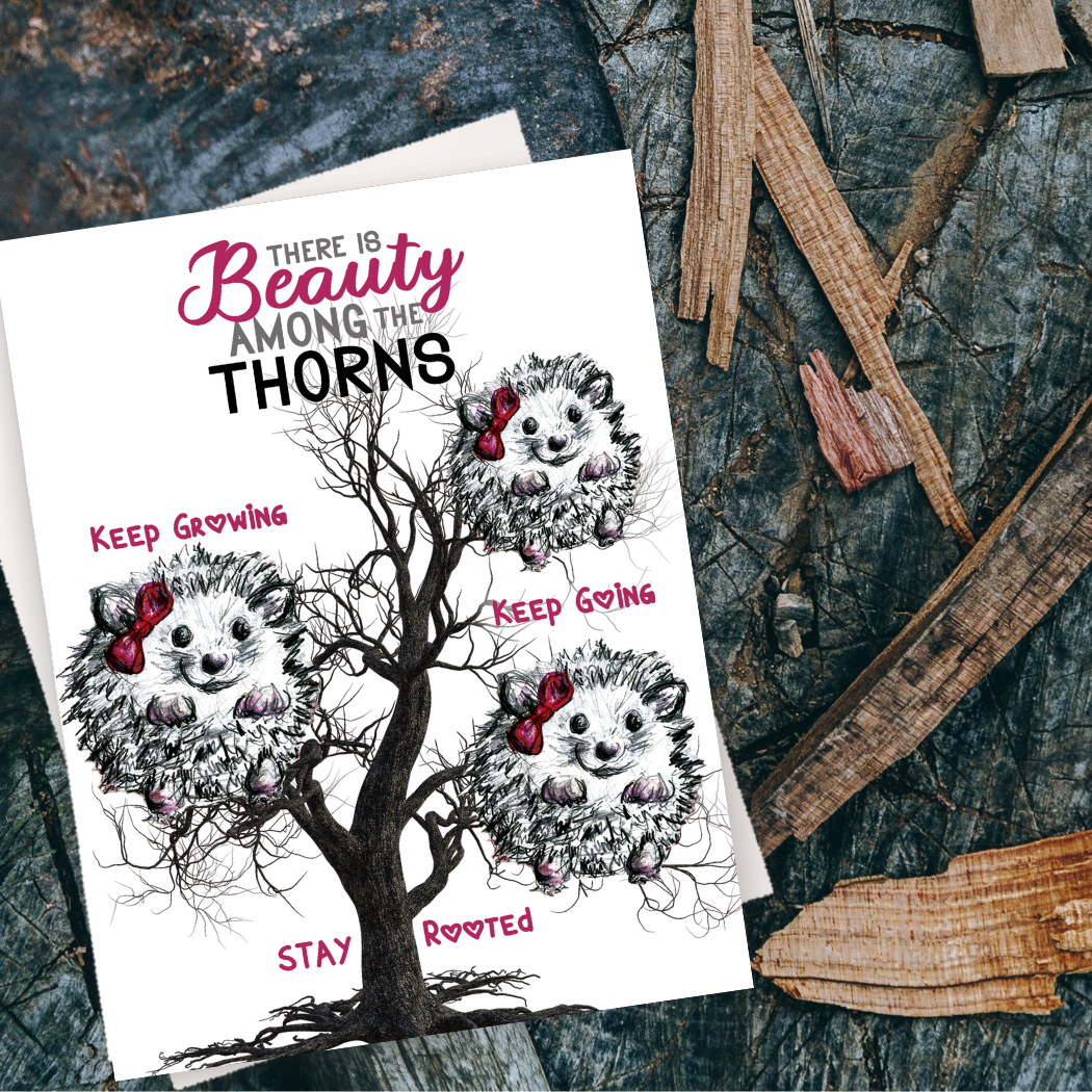 Beauty Among Thorns Card