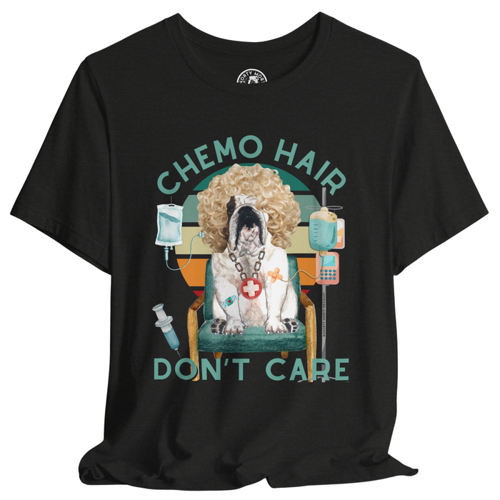 Chemo Hair Don’t Care – Funny Bulldog Cancer Support Shirt