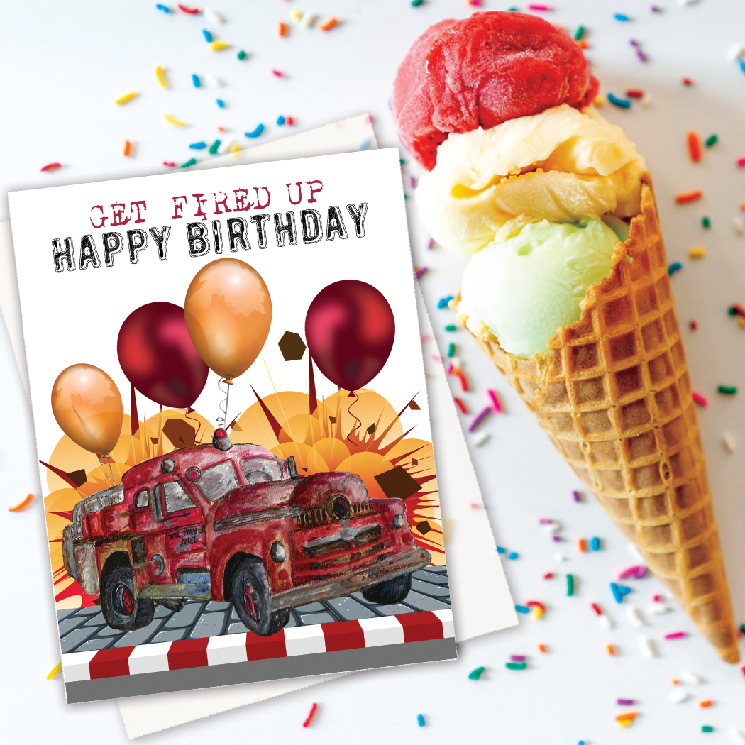 Get Fired Up Birthday Card