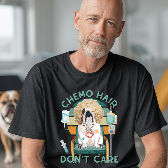Chemo Hair Don’t Care – Funny Bulldog Cancer Support Shirt