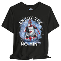 Enjoy the Mo-Mint – Funny Penguin Christmas Shirt