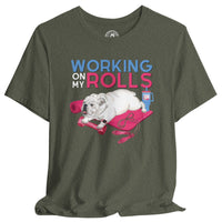 Working On My Rolls Shirt – Funny Bulldog Gym Tee